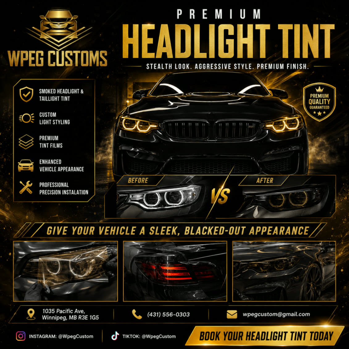 WPEG Customs headlight tint service in Winnipeg Headlight tint before and after styling showcase by WPEG Customs in Winnipeg.